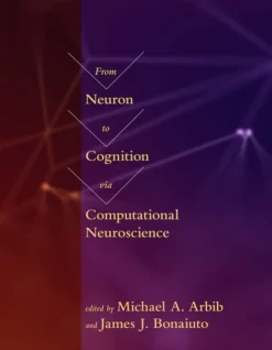 From Neuron to Cognition via Computational Neuroscience - [RODEKASSE/DEFEKT] (Bog, Hardback, Engelsk)