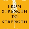 From Strength to Strength: Finding Success, Happiness and Deep Purpose in the Second ... (Bog, Paperback / softback, Engelsk)