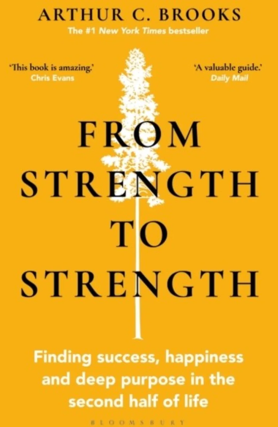 From Strength to Strength: Finding Success, Happiness and Deep Purpose in the Second ... (Bog, Paperback / softback, Engelsk)