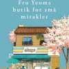 Fru Yeoms butik for små mirakler (Bog, Hæftet, Dansk) af Kim Ho-Yeon