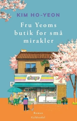Fru Yeoms butik for små mirakler (Bog, Hæftet, Dansk) af Kim Ho-Yeon