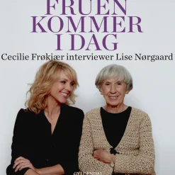 Fruen kommer i dag. Cecilie Frøkjær interviewer Lise Nørgaard (Lydbog, zip_mp3, Dansk) af Lise Nørgaard