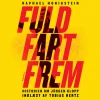 Fuld fart frem: Historien om Jürgen Klopp (Lydbog, zip_mp3, Dansk) af Raphael Honigstein