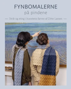 Fynbomalerne på pindene: strik og sting i kunstens farver (Bog, Indbundet, Dansk) af Ditte Larsen