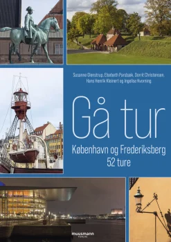Gå tur: København og Frederiksberg 52 ture (Ebog, epub, Dansk) af Dorrit Christensen