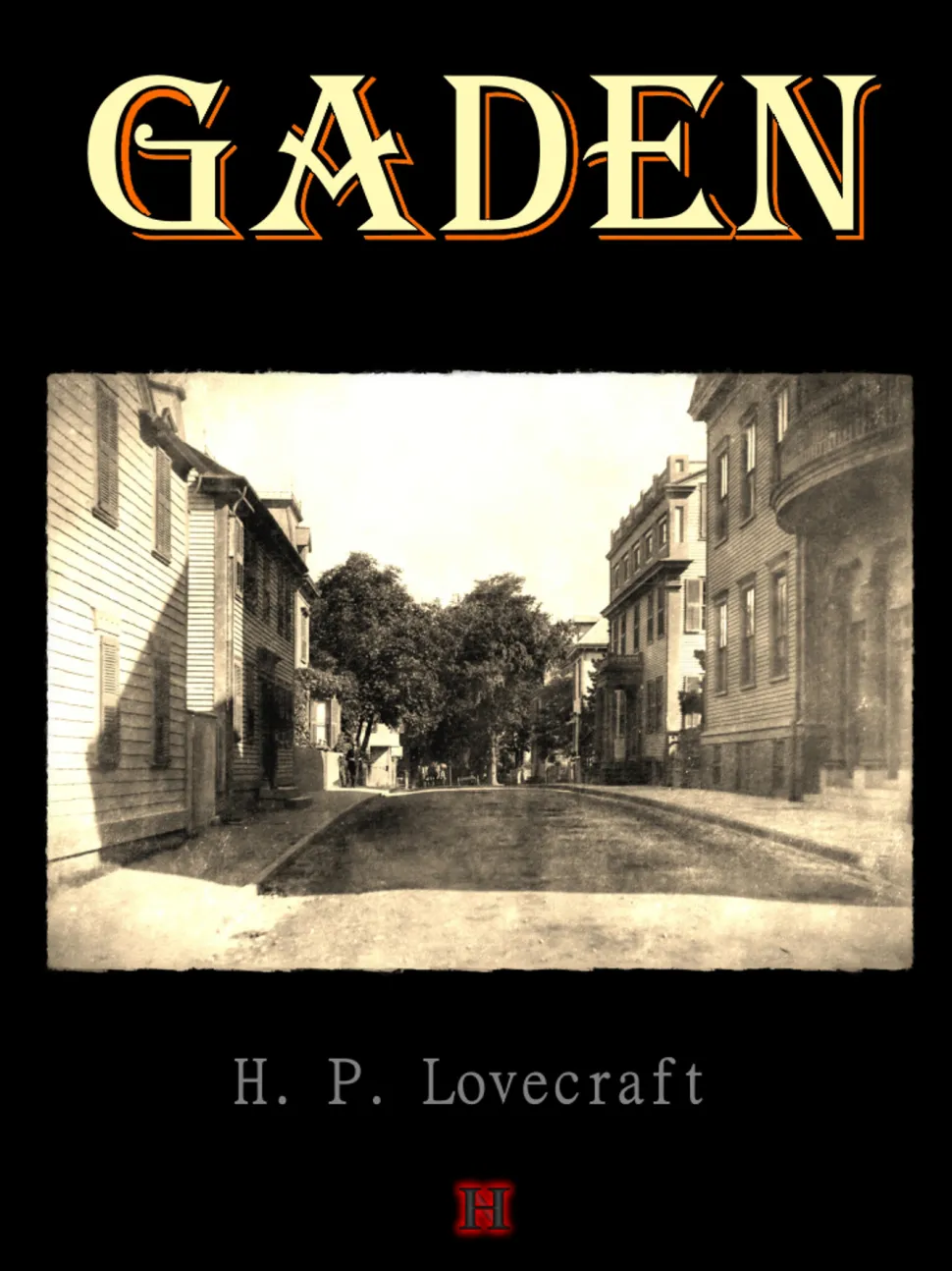 Gaden: H. P. Lovecrafts kronologiske værker nr. 12 (Lydbog, zip_mp3, Dansk) af H. P. Lovecraft