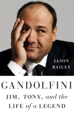 Gandolfini: Jim, Tony, and the Life of a Legend (Bog, Hardback, Engelsk) af Jason Bailey