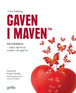Gaven i maven™ Metodebog: sådan bliver du mester i dit eget liv (Bog, Hæftet, Dansk) af Gina Asbjerg