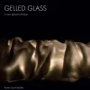 Gelled Glass: A new glass technique (Ebog, pdf, Engelsk) af Karen Lise Krabbe