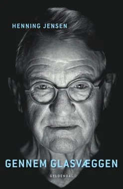 Gennem glasvæggen (Ebog, epub, Dansk) af Henning Jensen