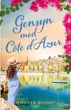 Gensyn med Côte d'Azur (Bog, Hæftet, Dansk) af Jennifer Bohnet