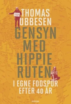 Gensyn med hippieruten: i egne fodspor efter 40 år (Lydbog, zip_mp3, Dansk) af Thomas Ubbesen