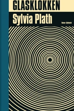 Glasklokken (Bog, Indbundet, Dansk) af Sylvia Plath