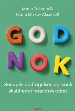 God nok (Bog, Hæftet, Dansk) af Marie Tolstrup & Maria Ørskov Akselvoll