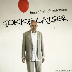 Gokkelajser (Lydbog, zip_mp3, Dansk) af Bosse Hall Christensen