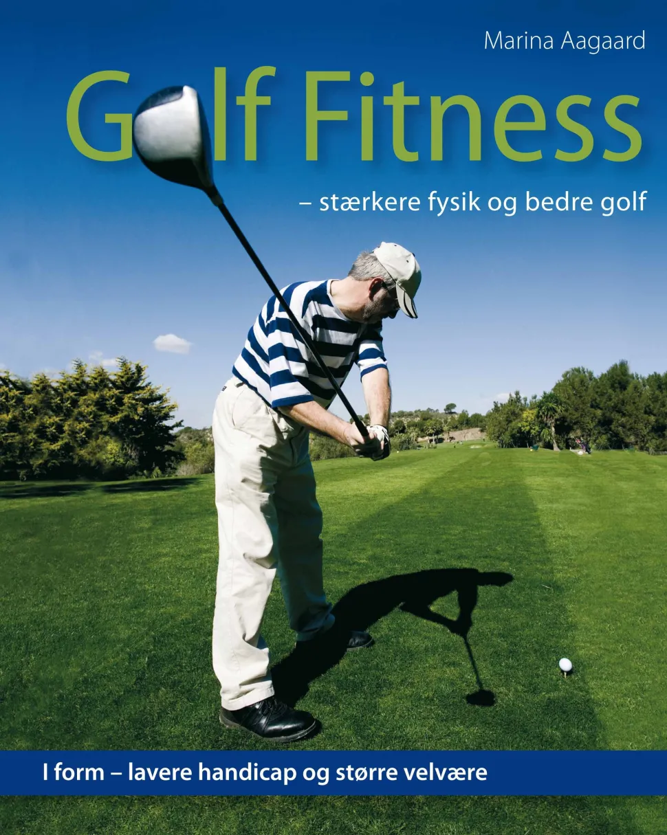 Golf fitness: stærkere fysik og bedre golf (Bog, Hæftet, Dansk) af Marina Aagaard