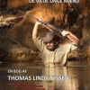 Gone hunting: de vilde unge mænd (Bog, Hardback, Dansk) af Thomas Lindy Nissen