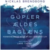 Gopler ældes baglæns: videnskabens svar på et længere liv (Ebog, epub, Dansk) af Nicklas Brendborg