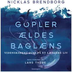 Gopler ældes baglæns: videnskabens svar på et længere liv (Ebog, epub, Dansk) af Nicklas Brendborg