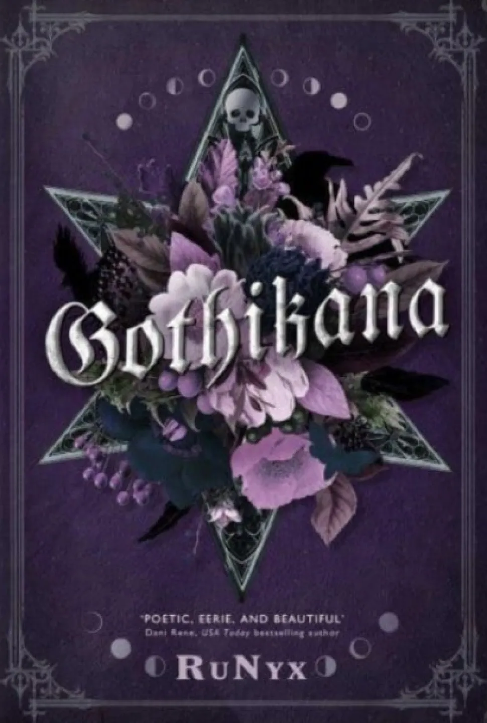 Gothikana: A Dark Academia Gothic Romance: TikTok Made Me Buy It! (Bog, Paperback / softback, Engelsk) af RuNyx