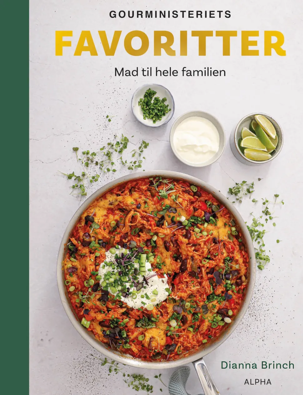 Gourministeriets favoritter: Mad til hele familien (Bog, Hardback, Dansk) af Dianna Brinch