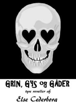 GRIN, GYS og GÅDER (Ebog, epub, Dansk) af Else Cederborg
