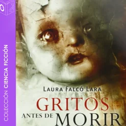 Gritos antes de morir - dramatizado (Lydbog, zip_mp3, Spansk) af Laura Falco Lara