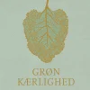 Grøn kærlighed (Ebog, epub, Dansk) af Thomas Herman