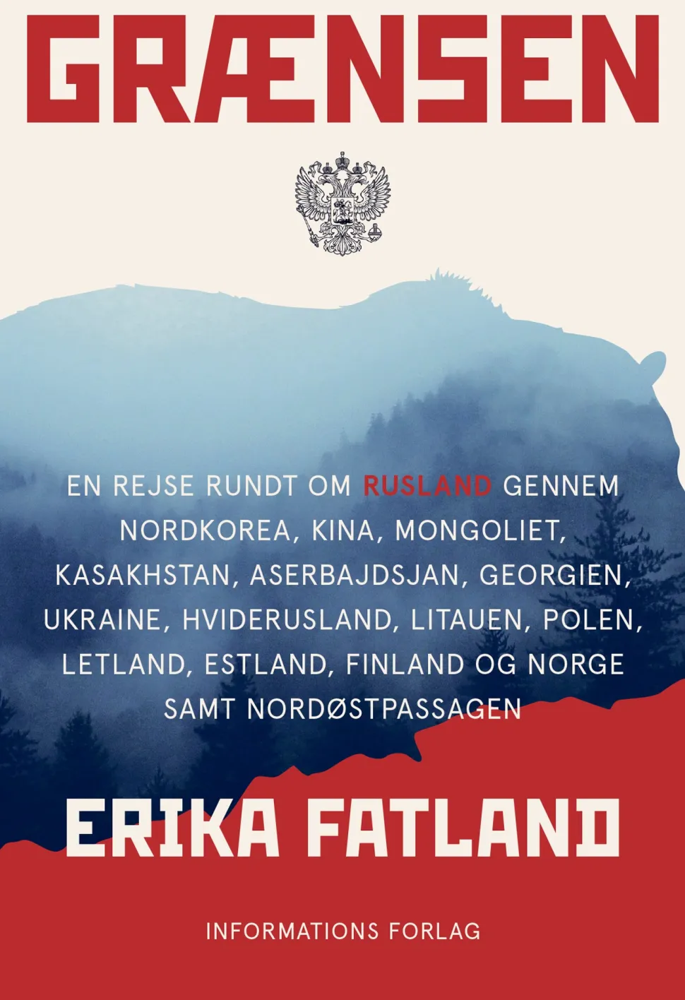 Grænsen: En rejse rundt om Rusland (Ebog, epub, Dansk) af Erika Fatland
