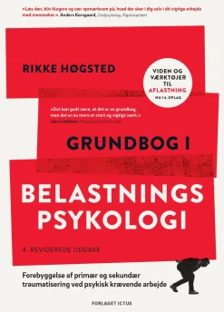 Grundbog i belastningspsykologi: Forebyggelse af primær og sekundær traumatisering ve... (Bog, Hæftet, Dansk)