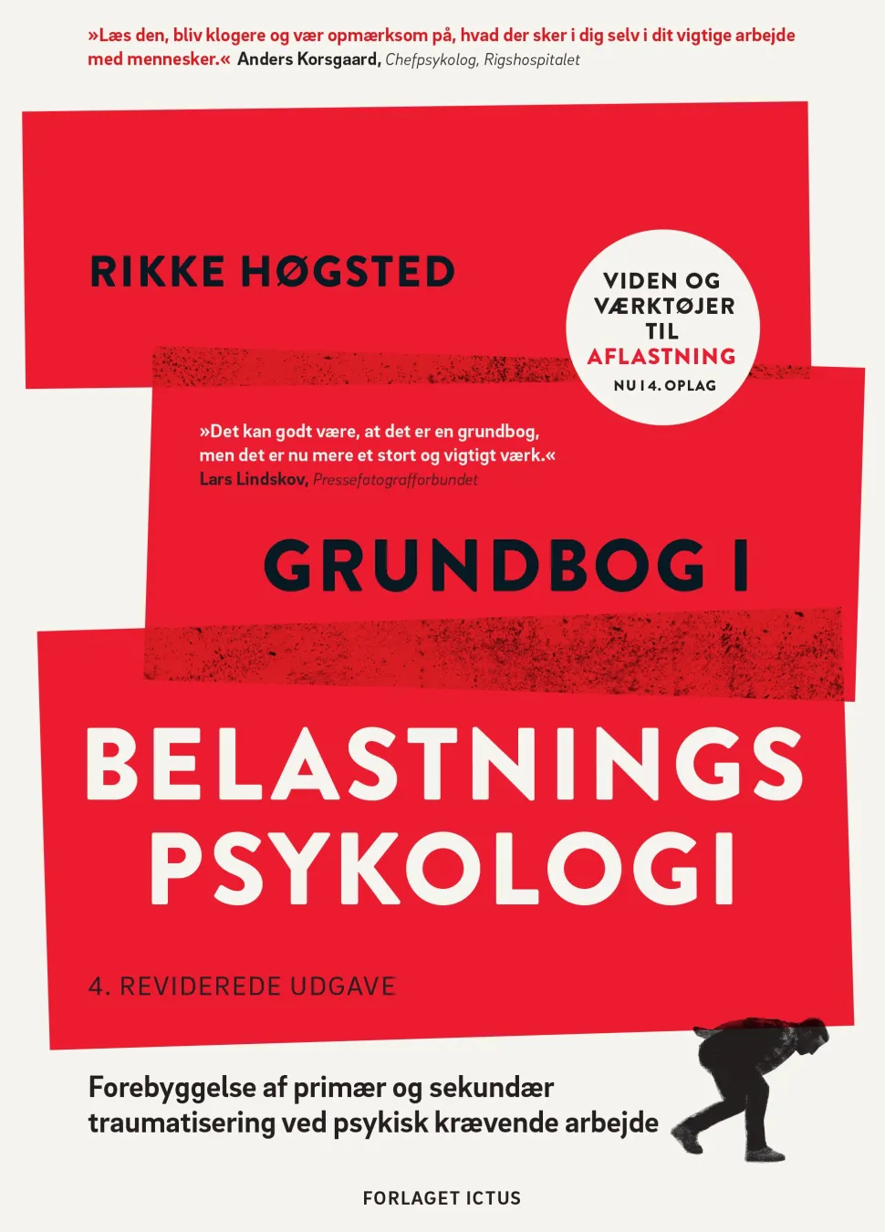 Grundbog i belastningspsykologi: Forebyggelse af primær og sekundær traumatisering ve... (Bog, Hæftet, Dansk)
