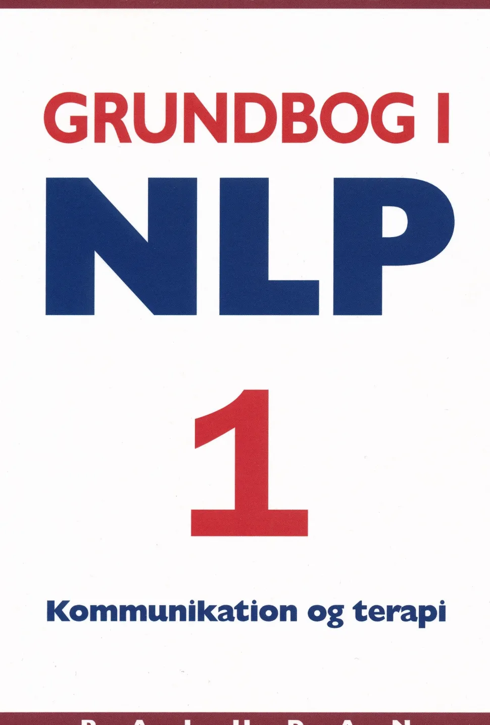 Grundbog i NLP kommunikation og terapi Personlighedens sprog (Bog, Hæftet, Dansk) af Ole Vadum Dahl