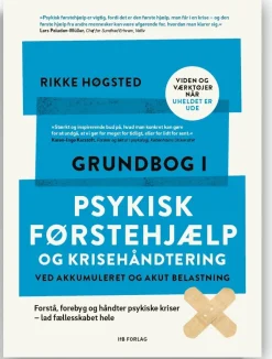 Grundbog i psykisk førstehjælp og krisehåndtering ved akkumuleret og akut belastning:... (Bog, Hæftet, Dansk)