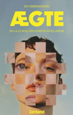 Ægte: En lille bog om kunstig intelligens (Lydbog, zip_mp3, Dansk) af Ida Ebbensgaard