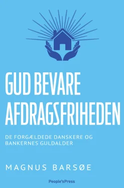 Gud bevare afdragsfriheden (Ebog, epub, Dansk) af Magnus Barsøe