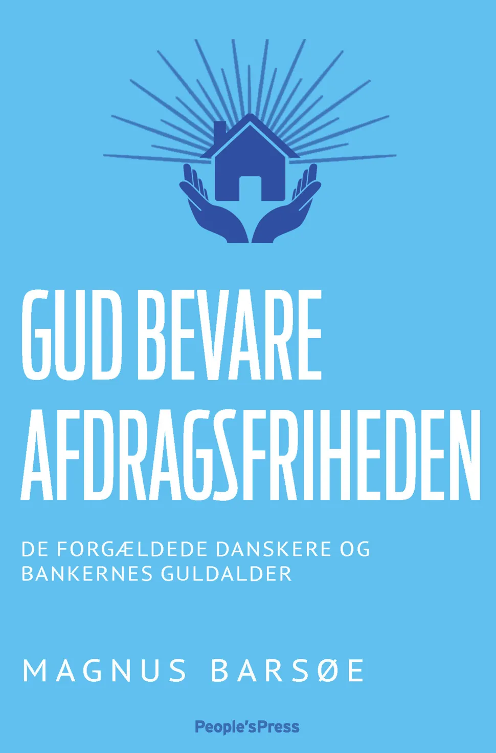 Gud bevare afdragsfriheden (Ebog, epub, Dansk) af Magnus Barsøe