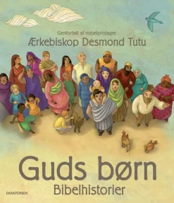 Guds børn: Bibelhistorier (Bog, Indbundet, Dansk) af Desmond Tutu