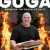 Guga: Breaking the Barbecue Rules (Bog, Hardback, Engelsk) af Gustavo Tosta