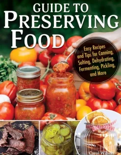 Guide to Canning and Preserving Food: Easy Recipes and Tips for Making Jams, Jellies,... (Bog, Paperback / softback, Engelsk)
