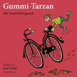 Gummi-Tarzan: Indlæst af Peter Frödin (Lydbog, zip_mp3, Dansk) af Ole Lund Kirkegaard