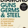 Guns, Germs and Steel: The MILLION-COPY bestselling history of everybody (20th Annive... (Bog, Paperback / softback, Engelsk)