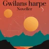 Gwilans harpe (Lydbog, zip_mp3, Dansk) af Ursula K. Le Guin