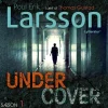 Hampus Miller: Undercover (Lydbog, zip_mp3, Dansk) af Poul Erik Larsson