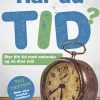Har du tid: Styr din tid med omtanke og nå dine mål (Ebog, epub, Dansk) af Charlotte Wieth-Klitgaard