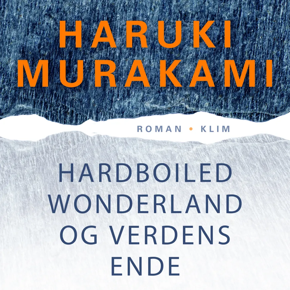 Hardboiled Wonderland og Verdens ende (Ebog, epub, Dansk) af Haruki Murakami