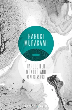 Hardboiled Wonderland og Verdens ende (PB) (Bog, Paperback, Dansk) af Haruki Murakami