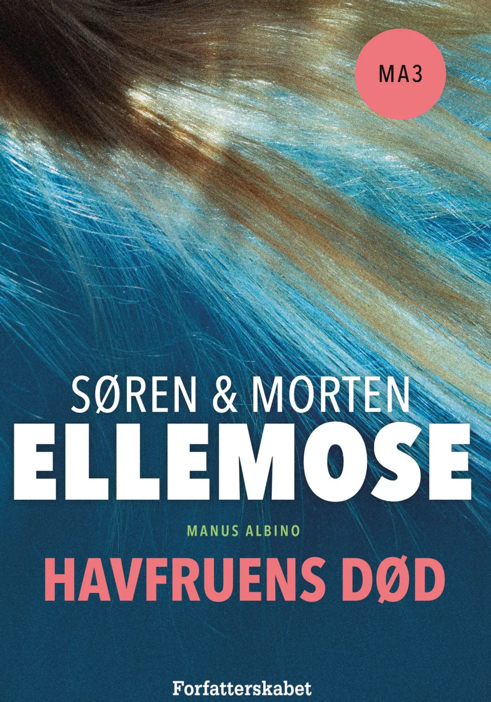 Havfruens død (Ebog, epub, Dansk) af Morten Ellemose