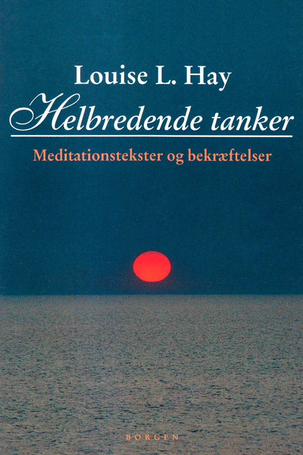 Helbredende tanker: meditationstekster og bekræftelser (Lydbog, zip_mp3, Dansk) af Louise L. Hay