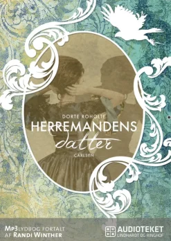 Herremandens datter (Bind 1) (Lydbog, zip_mp3, Dansk) af Dorte Roholte