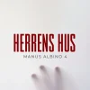 Herrens Hus: Manus Albino 4 (Ebog, epub, Dansk) af Søren Ellemose